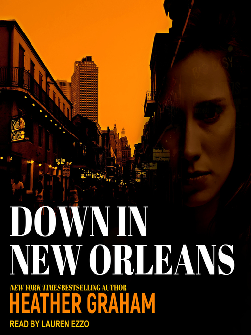 Title details for Down in New Orleans by Heather Graham - Available